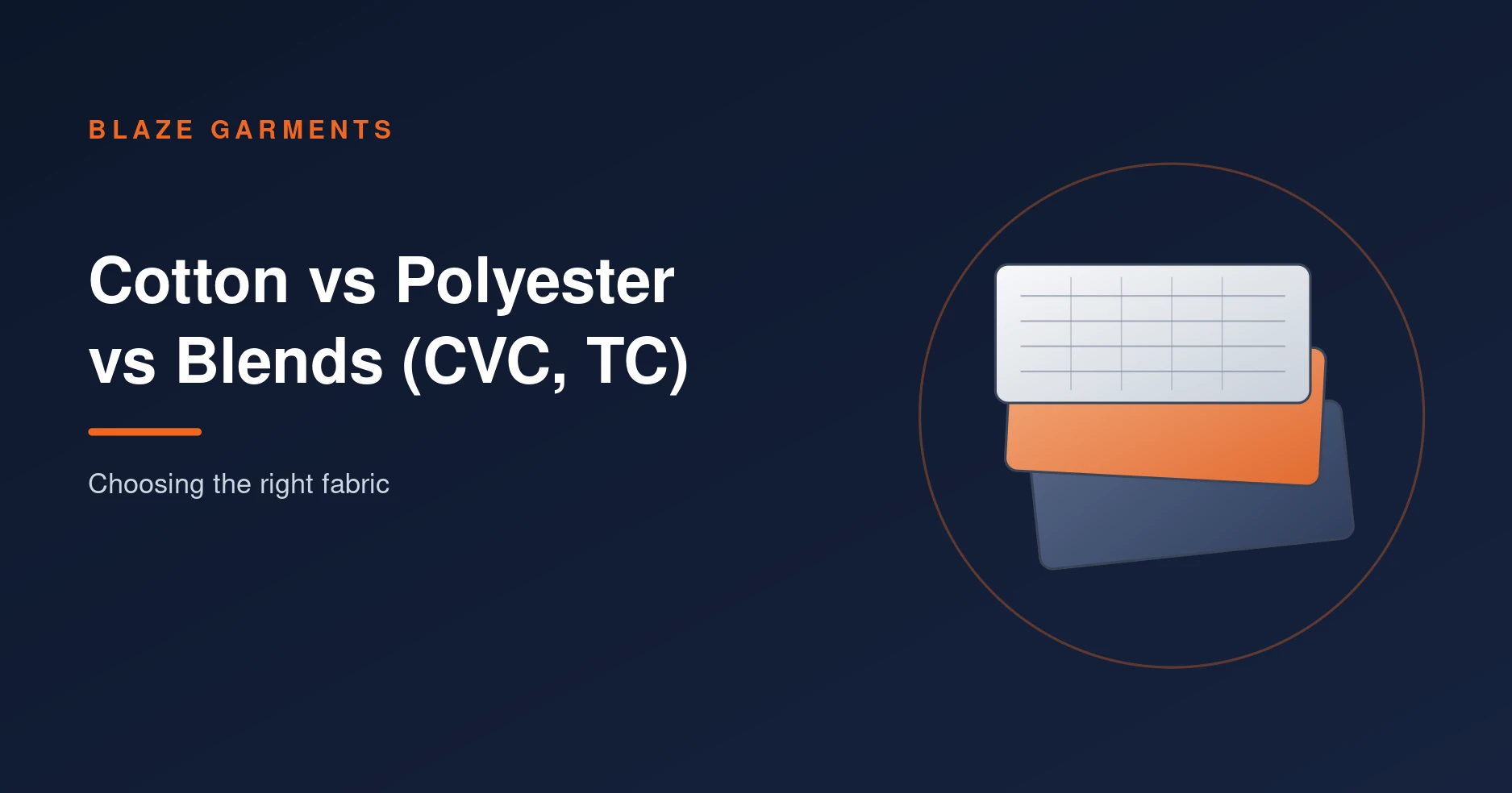 Cotton vs Polyester vs Blends (CVC, TC): Which Fabric Should Your Clothing Brand Use?
