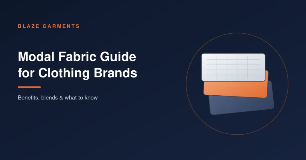 Modal Fabric for Clothing: Benefits, Blends & What Private Label Brands Should Know