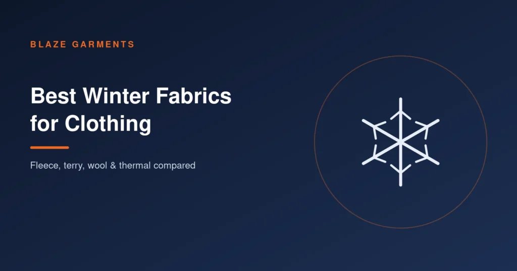 Best Winter Fabrics for Clothing: Fleece, French Terry, Wool & Thermal Knits Compared